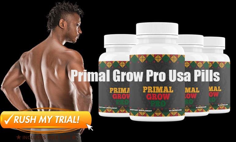 Primal Grow Pro {US & CA Offer} | Primal Grow Pro Reviews ! “Claim Now”