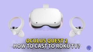 how to cast oculus quest 2 to roku tv