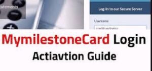 mymilestonecard.com activate