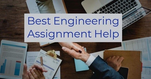 How To Start A Engineering Assignment: Tips and Advice from An Expert