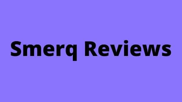 Smerq Reviews {July 2022} Is This Online Portal Legit Or A Scam?