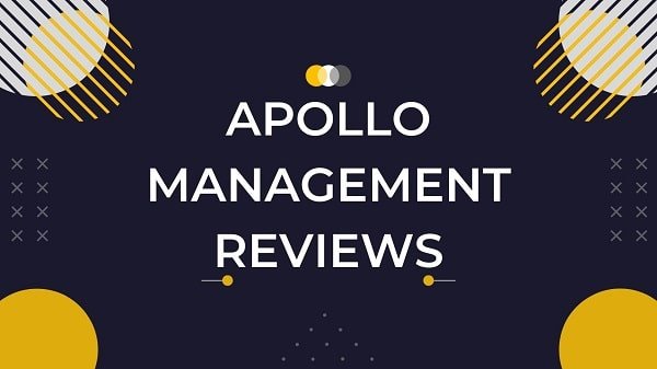 Apollo Management Reviews | Apollo Global Management – Read More !