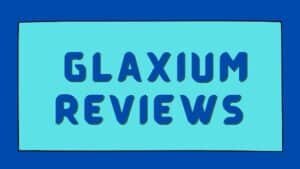 Glaxium Reviews