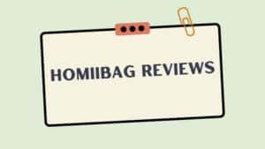 Homiibag Reviews