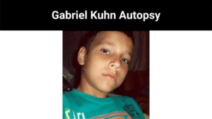 Gabriel Kuhn Autopsy