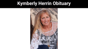 Kymberly Herrin Obituary