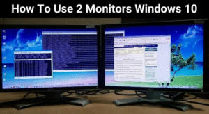 How To Use 2 Monitors Windows 10