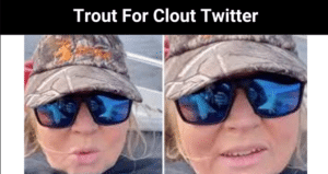 Trout For Clout Twitter