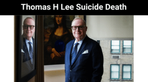 Thomas H Lee Suicide Death