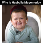 Who is Hasbulla Magomedov : Get Read Full Biography!