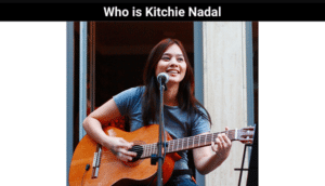 Who is Kitchie Nadal