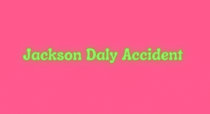 Jackson Daly Accident 2023