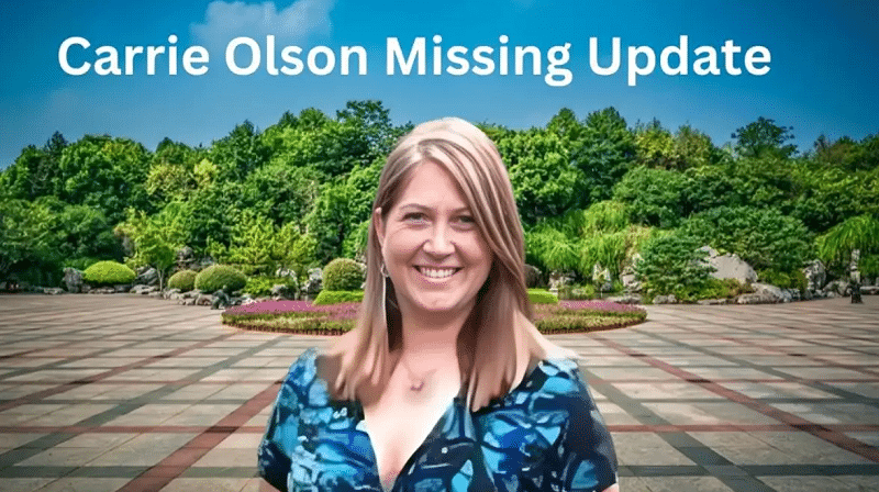 Carrie Olson Missing Update