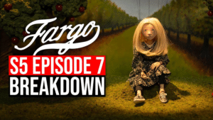 Fargo Season 5 Episode 7 Ending Explained