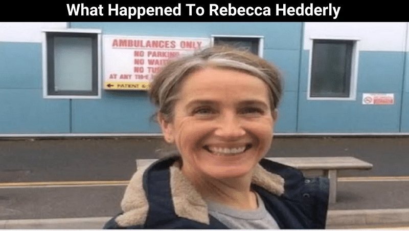 What Happened To Rebecca Hedderly